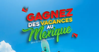 Concours Gagnez un séjour de rêve au Mexique!