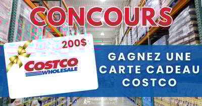Concours Gagnez une Carte Cadeau Costco de 200$