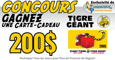 Concours GAGNEZ une Carte-Cadeau Tigre Géant de 200$ Concours GAGNEZ une Carte-Cadeau Tigre Géant de 200$