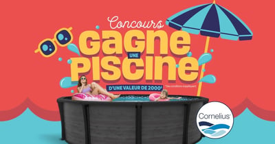 Concours Maître Piscinier Gagnez une Piscine Cornelius!