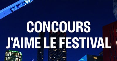 Concours J’aime le Festival !