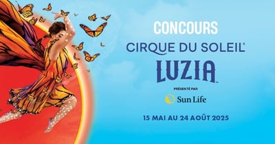 Concours Journal de Montréal - Gagnez l’une des vingt paires de billets pour l’une des représentations de LUZIA dans le Vieux-Port de Montréal.