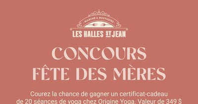 Concours Les Halles Saint-Jean - Gagnez un certificat-cadeau de 20 séances de yoga chez Origine Yoga, d’une valeur de 349 $