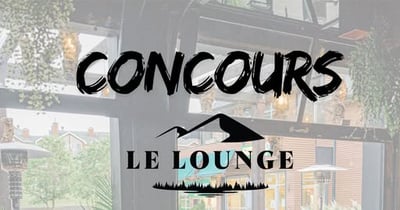 Concours L'été au Lounge à Saint-Sauveur!