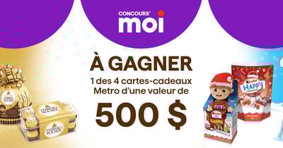 Concours Metro - Gagnez 1 des 4 cartes-cadeaux Metro d’une valeur de 500 $.
