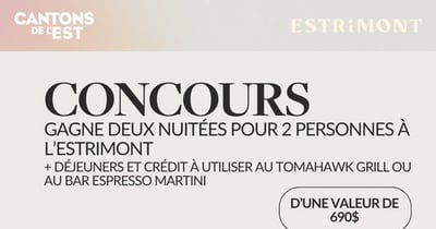 Concours Vivez une escapade festive et mémorable à l’Estrimont!