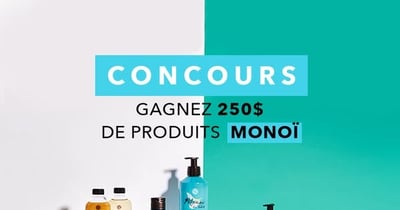 Concours Yves Rocher Canada - Gagnez 250$ de produits Monoï !
