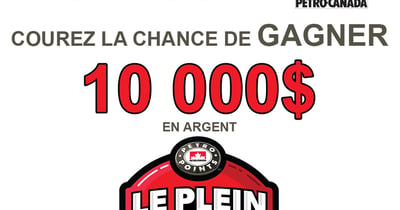 Concours Petro-Canada Courez la Chance de Gagner 10 000$