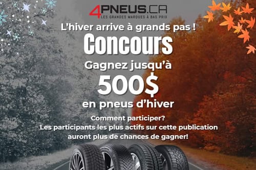 Concours 4Pneus.ca vous donne la chance de repartir avec un ensemble de 4 pneus d’hiver, jusqu’à concurrence de 500 $