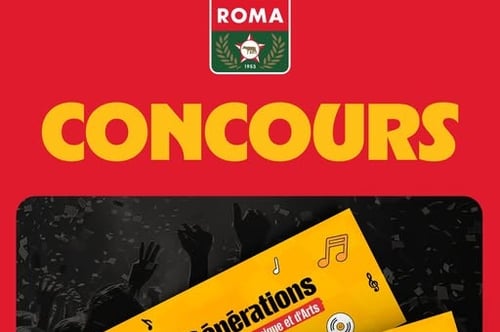 Concours Aliments Roma - GAGNE TA SOIRÉE AU FESTIVAL GÉNÉRATION!