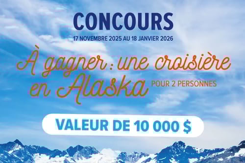 Concours Beau-soir - Croisière en Alaska d’une valeur de 10 000$ à GAGNER