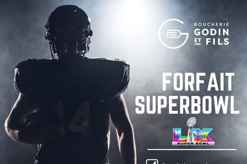 Concours Boucherie Godin et fils- Gagnez votre forfait SuperBowl!