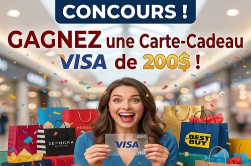 Concours Carte-Cadeau VISA de 200$