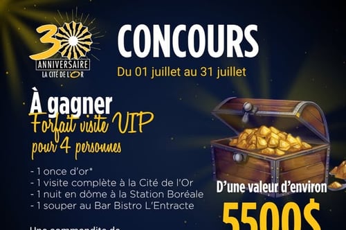 Concours Cité de l’Or - Gagnez un forfait VIP pour 4 personnes d'une valeur de 5500 $ !
