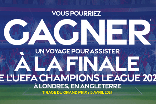 Concours Couche-Tard - Gagnez un voyage pour assister à la finale de l'UEFA Champions League 2024 à Londres, en Angleterre!
