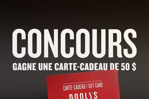 Concours Dooly's Québec - Gagne une carte-cadeau de 50 $ à dépenser dans ton Dooly’s préféré!