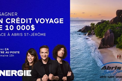 Concours Energie 104.1 - Partez en voyage grâce à Abris St-Jérôme!