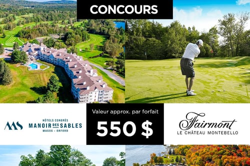 Concours Gagner 1 des 2 forfaits Golf au Manoir des Sables dans les Cantons-de-l'Est ou au Fairmont Le Château Montebello, en Outaouais