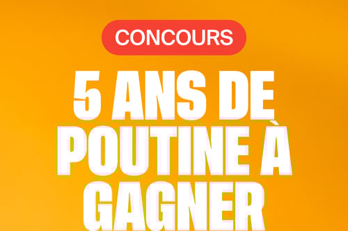 Concours Gagner 5 ans de poutine gratuite