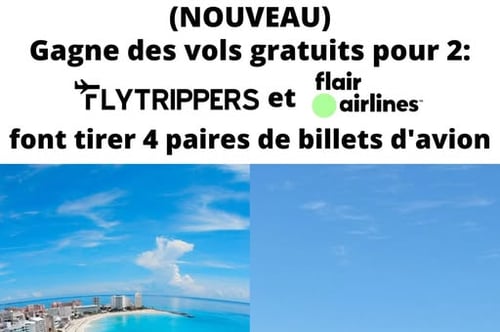Concours Gagnez 1 des 4 vols aller-retour gratuits vers n'importe quelle destination Flair!