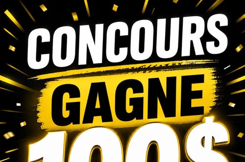 Concours Gagnez 100$ en argent!