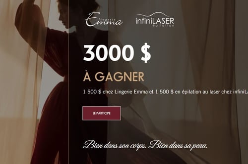 Concours Gagnez 1500$ chez lingerie Emma et 1500$ en épilation au laser chez infiniLASER!