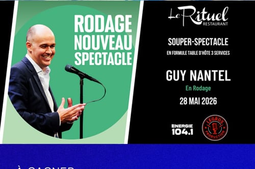 Concours Gagnez 2 billets pour le souper-spectacle de Guy Nantel au restaurant Le Rituel!