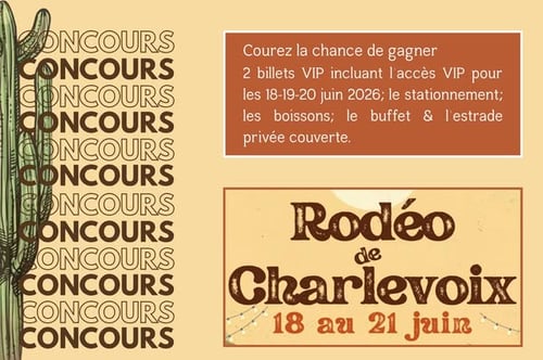 Concours Gagnez 2 billets VIP pour la 15e édition du Rodéo de Charlevoix!