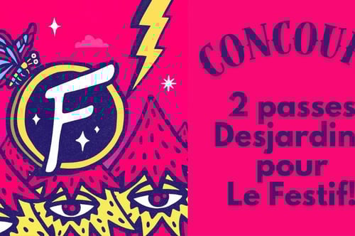 Concours Gagnez 2 passeports Desjardins pour Le Festif de Baie-Saint-Paul !