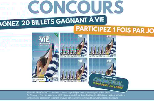 Concours Gagnez 20 Billets Gagnant à VIE