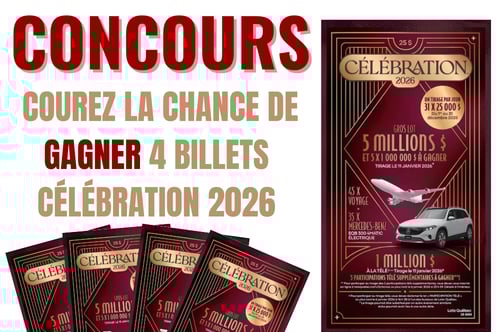 Concours Gagnez 4 Billets Célébration 2026