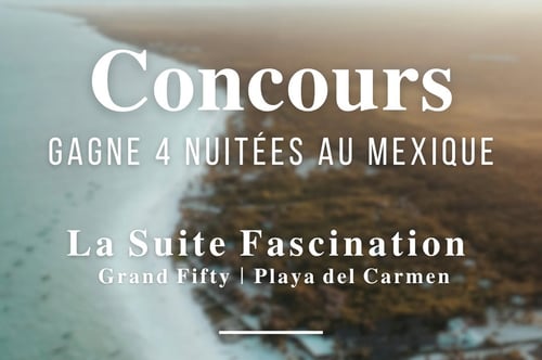 Concours Gagnez 4 nuitées au Mexique!