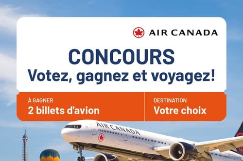 Concours Gagnez deux billets d’avion Air Canada pour la destination de vos rêves!