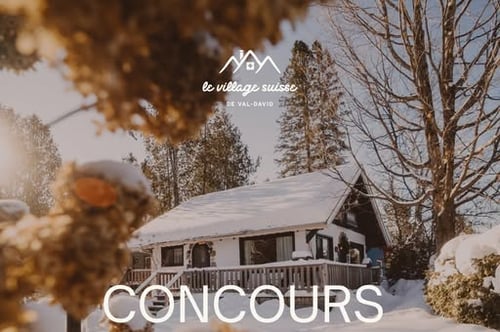 Concours Gagnez deux nuits pour votre famille dans l'un des chalets du village Suisse!