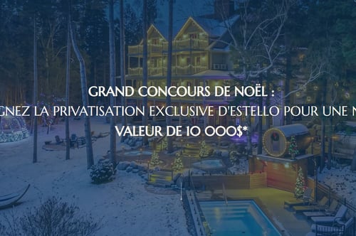 Concours Gagnez la privatisation exclusive d'Estello pour une nuit!