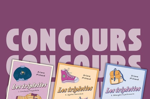 Concours Gagnez la trilogies Les triplettes d'Ariane Michaud!