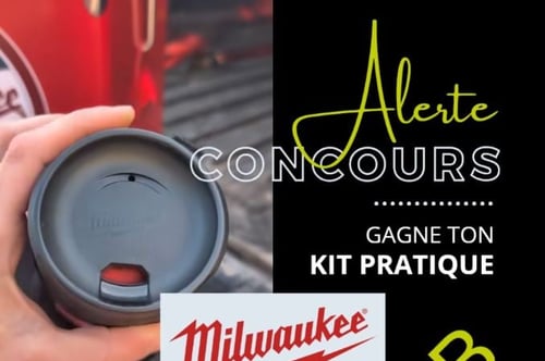 Concours Gagnez l'un des deux kits Milwaukee!