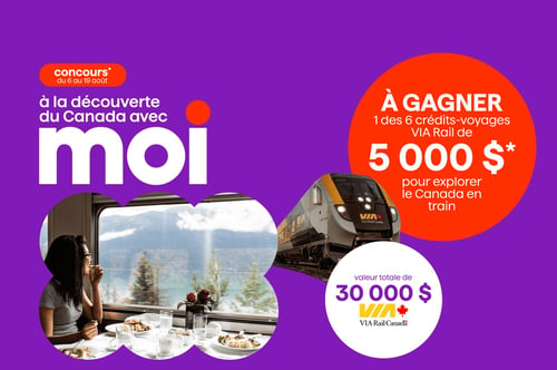 Concours Gagnez l'un des six crédits-voyages Via Rail de 5000$!