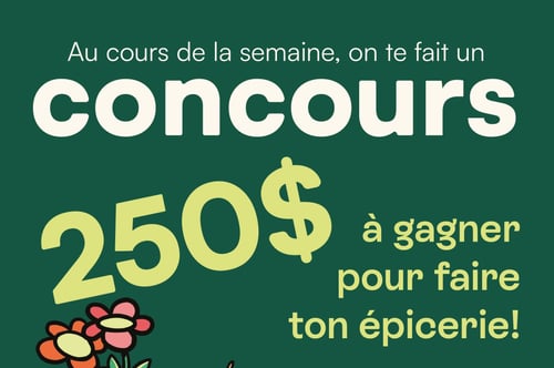 Concours Gagnez l'une des deux cartes-cadeaux pour l'épicerie de 250$!
