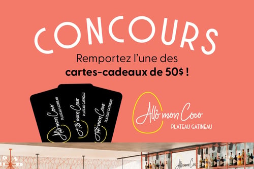 Concours Gagnez l'une des trois cartes-cadeaux Allô mon Coco Plateau Gatineau de 50$!