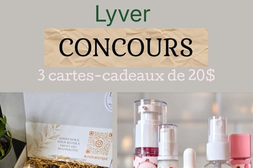 Concours Gagnez l'une des trois cartes-cadeaux LYVER de 20$!