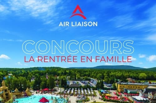Concours Gagnez quatre billets d'avion et quatre billets pour le Bora Parc de Valcartier!