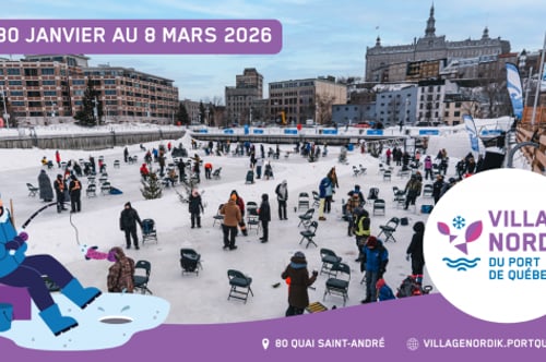 Concours Gagnez un accès double au Village Nordik du Port de Québec en plus d’une nuitée au Manoir Victoria!