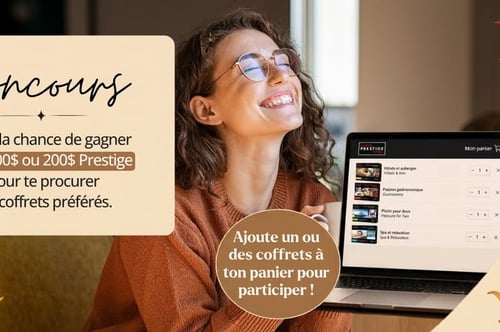 Concours Gagnez un crédit pour vous procurer un Coffrets Prestige Giftbox!