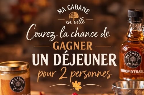 Concours Gagnez un déjeuner pour deux chez Ma cabane en ville!