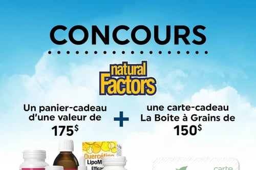 Concours Gagnez un ensemble-cadeau grâce à Natural Factors et une carte-cadeau de 175$ La boîte à grains!