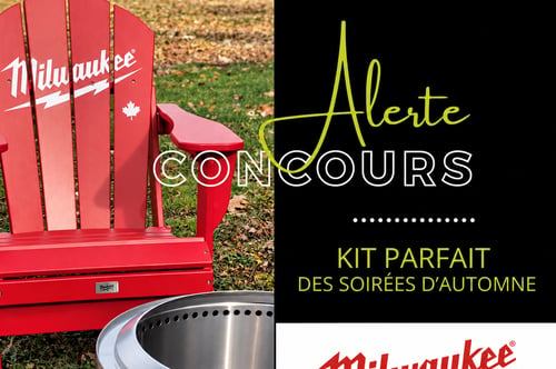 Concours Gagnez un ensemble Milwaukee pour les soirée d'automne!