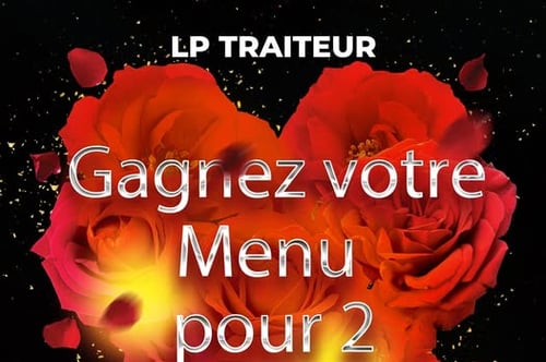 Concours Gagnez un menu de la St-Valentin pour deux LP Traiteur!