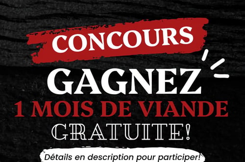 Concours Gagnez un mois de viande!