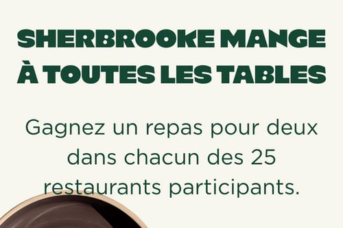 Concours Gagnez un repas pour deux dans 25 restaurants de Sherbrooke!